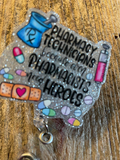 Badge Reel "Pharmacy Technician heroes"