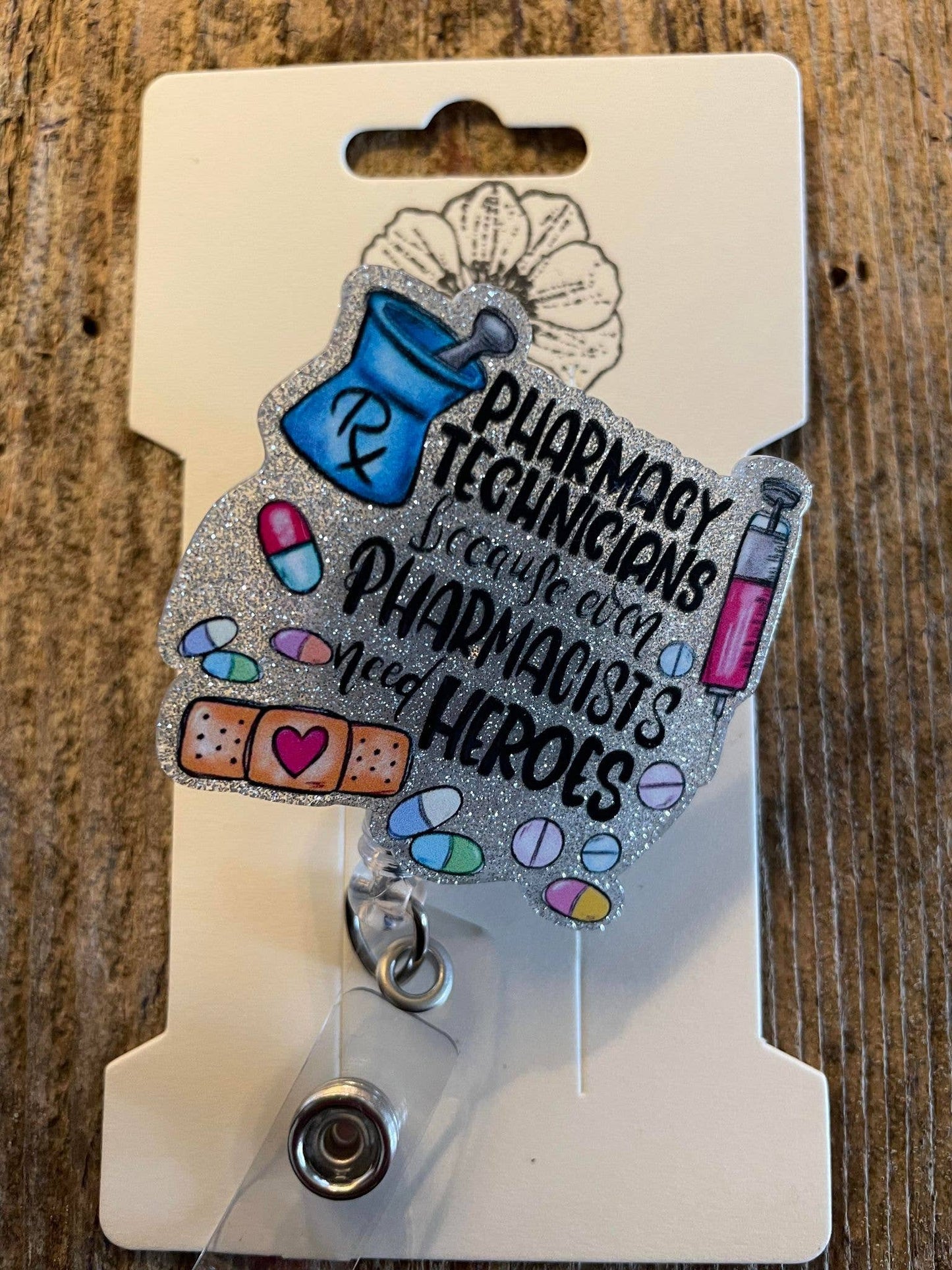 Badge Reel "Pharmacy Technician heroes"